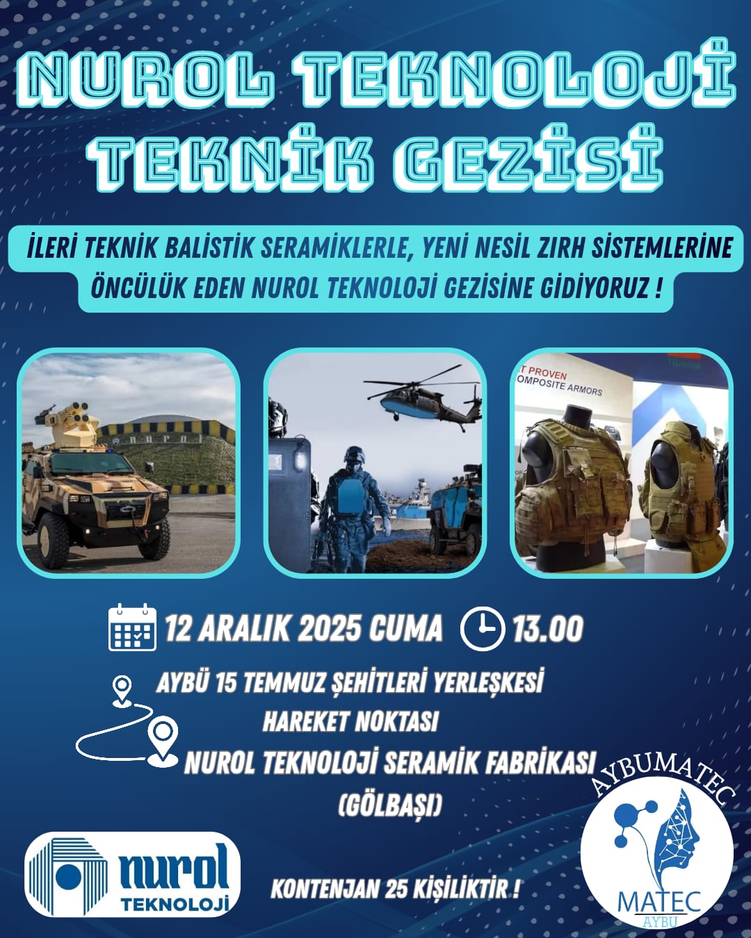 NUROL TEKNOLOİ TEKNİK GEZİSİ